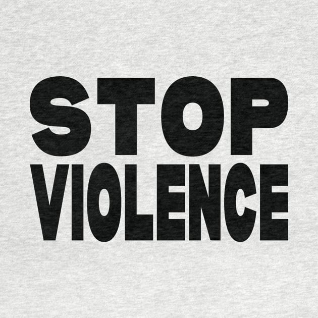 Stop violence by Evergreen Tee